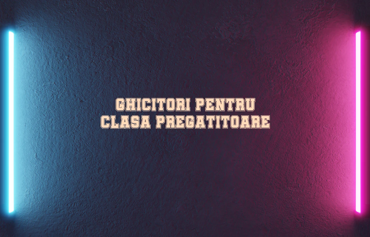 ghicitori clasa pregatitoare